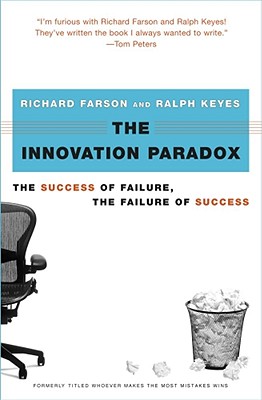 Seller image for The Innovation Paradox: The Success of Failure, the Failure of Success (Paperback or Softback) for sale by BargainBookStores