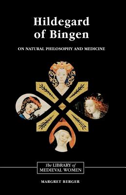Immagine del venditore per Hildegard of Bingen: On Natural Philosophy and Medicine: Selections from Cause Et Cure (Paperback or Softback) venduto da BargainBookStores