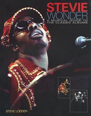 Immagine del venditore per Stevie Wonder: A Musical Guide to the Classic Albums (Paperback or Softback) venduto da BargainBookStores
