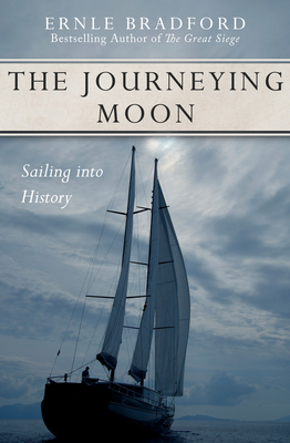 Imagen del vendedor de The Journeying Moon: Sailing Into History (Paperback or Softback) a la venta por BargainBookStores