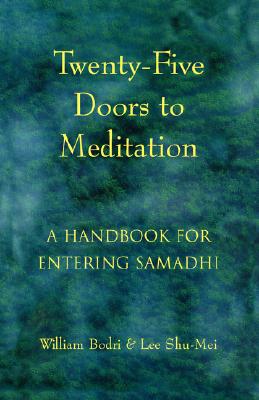 Image du vendeur pour Twenty-Five Doors to Meditation: A Handbook for Entering Samadhi (Paperback or Softback) mis en vente par BargainBookStores
