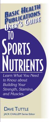Seller image for User's Guide to Sports Nutrients (Paperback or Softback) for sale by BargainBookStores