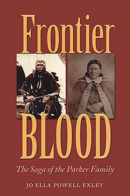 Seller image for Frontier Blood: The Saga of the Parker Family (Paperback or Softback) for sale by BargainBookStores