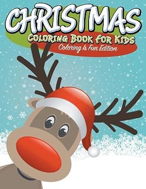 Seller image for Christmas Coloring Book for Kids: Coloring Is Fun Edition (Paperback or Softback) for sale by BargainBookStores