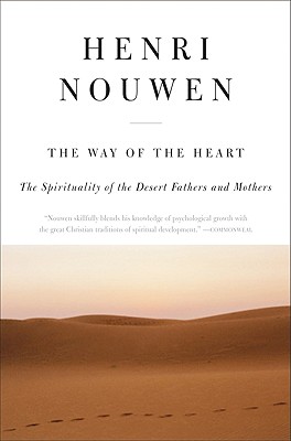 Immagine del venditore per The Way of the Heart: The Spirituality of the Desert Fathers and Mothers (Paperback or Softback) venduto da BargainBookStores