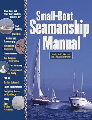 Seller image for Small-Boat Seamanship Manual (Paperback or Softback) for sale by BargainBookStores