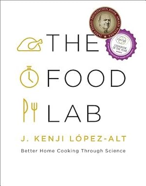 Seller image for The Food Lab: Better Home Cooking Through Science (Hardback or Cased Book) for sale by BargainBookStores