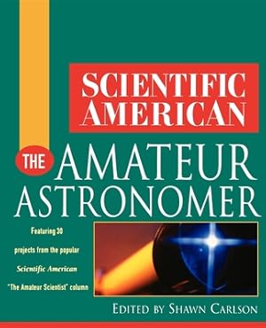 Immagine del venditore per Scientific American the Amateur Astronomer (Paperback or Softback) venduto da BargainBookStores
