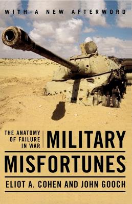 Bild des Verkufers fr Military Misfortunes: The Anatomy of Failure in War (Paperback or Softback) zum Verkauf von BargainBookStores