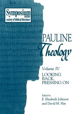 Imagen del vendedor de Pauline Theology, Volume IV: Looking Back, Pressing on (Paperback or Softback) a la venta por BargainBookStores