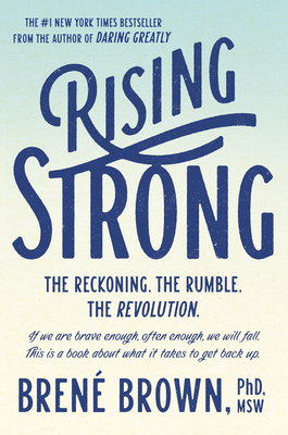 Seller image for Rising Strong: The Reckoning. the Rumble. the Revolution. (Hardback or Cased Book) for sale by BargainBookStores
