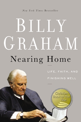 Imagen del vendedor de Nearing Home: Life, Faith, and Finishing Well (Paperback or Softback) a la venta por BargainBookStores