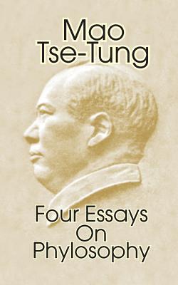 Bild des Verkufers fr Mao Tse-Tung: Four Essays on Philosophy (Paperback or Softback) zum Verkauf von BargainBookStores