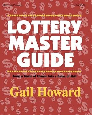 Seller image for Lottery Master Guide: Turn a Game of Chance Into a Game of Skill (Paperback or Softback) for sale by BargainBookStores
