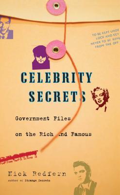 Imagen del vendedor de Celebrity Secrets: Official Government Files on the Rich and Famous (Paperback or Softback) a la venta por BargainBookStores