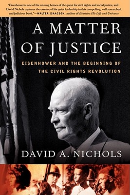 Imagen del vendedor de A Matter of Justice: Eisenhower and the Beginning of the Civil Rights Revolution (Paperback or Softback) a la venta por BargainBookStores