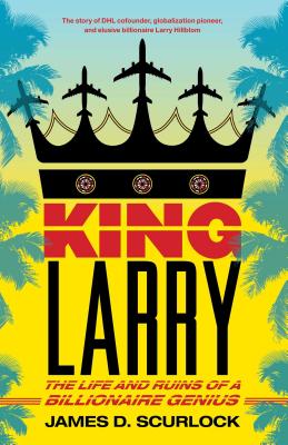 Seller image for King Larry: The Life and Ruins of a Billionaire Genius (Paperback or Softback) for sale by BargainBookStores