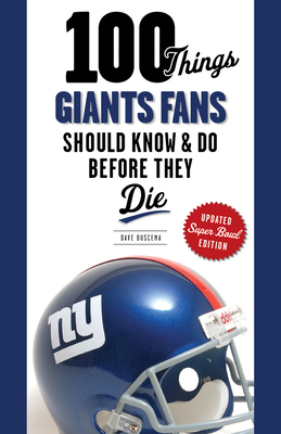 Imagen del vendedor de 100 Things Giants Fans Should Know & Do Before They Die (Paperback or Softback) a la venta por BargainBookStores