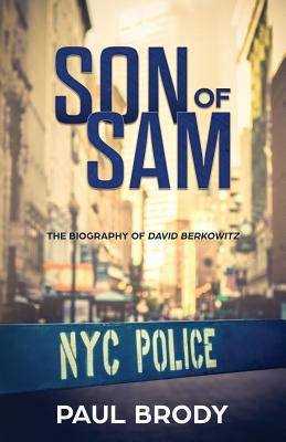 Imagen del vendedor de Son of Sam: A Biography of David Berkowitz (Paperback or Softback) a la venta por BargainBookStores