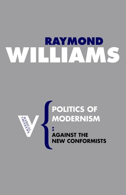 Bild des Verkufers fr Politics of Modernism: Against the New Conformists (Paperback or Softback) zum Verkauf von BargainBookStores