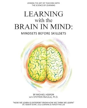 Imagen del vendedor de Learning with the Brain in Mind: Mind Sets Before Skill Sets (Paperback or Softback) a la venta por BargainBookStores