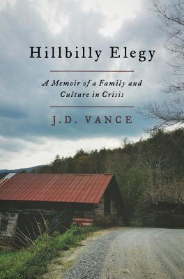 Seller image for Hillbilly Elegy: A Memoir of a Family and Culture in Crisis (Hardback or Cased Book) for sale by BargainBookStores