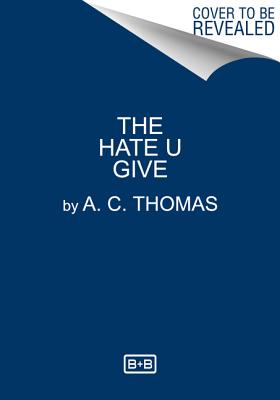 Imagen del vendedor de The Hate U Give (Hardback or Cased Book) a la venta por BargainBookStores