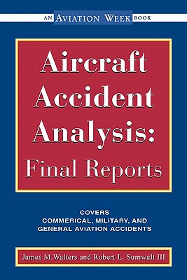 Imagen del vendedor de Aircraft Accident Analysis: Final Reports (Paperback or Softback) a la venta por BargainBookStores