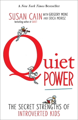 Imagen del vendedor de Quiet Power: The Secret Strengths of Introverted Kids (Paperback or Softback) a la venta por BargainBookStores
