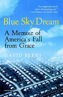 Image du vendeur pour Blue Sky Dream: A Memoir of American (Ameri)CA S Fall from Grace (Paperback or Softback) mis en vente par BargainBookStores