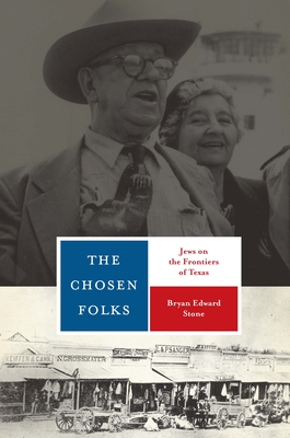 Seller image for The Chosen Folks: Jews on the Frontiers of Texas (Paperback or Softback) for sale by BargainBookStores