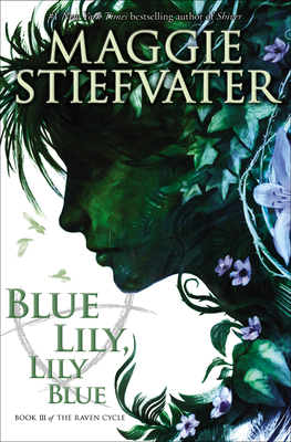 Bild des Verkufers fr Blue Lily, Lily Blue (the Raven Cycle, Book 3) (Paperback or Softback) zum Verkauf von BargainBookStores