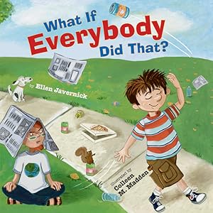 Seller image for What If Everybody Did That? (Hardcover) for sale by BargainBookStores