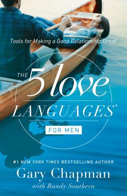 Seller image for The 5 Love Languages for Men: Tools for Making a Good Relationship Great (Paperback or Softback) for sale by BargainBookStores