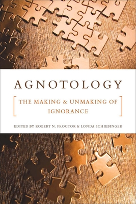 Immagine del venditore per Agnotology: The Making and Unmaking of Ignorance (Paperback or Softback) venduto da BargainBookStores