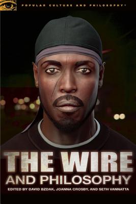 Seller image for The Wire and Philosophy: This America, Man (Paperback or Softback) for sale by BargainBookStores