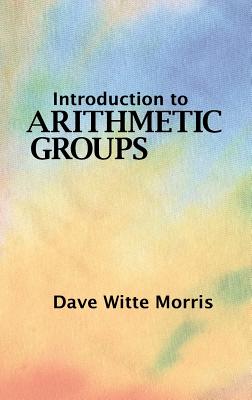 Bild des Verkufers fr Introduction to Arithmetic Groups (Hardback or Cased Book) zum Verkauf von BargainBookStores