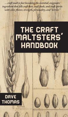 Bild des Verkufers fr The Craft Maltsters' Handbook (Hardback or Cased Book) zum Verkauf von BargainBookStores