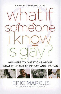 Immagine del venditore per What If Someone I Know Is Gay?: Answers to Questions about What It Means to Be Gay and Lesbian (Paperback or Softback) venduto da BargainBookStores