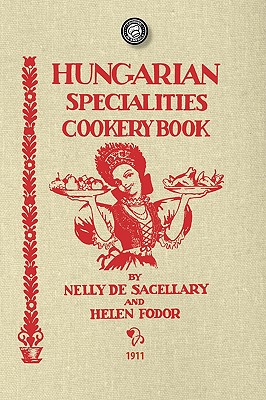 Imagen del vendedor de Hungarian Specialties Cookery Book (Paperback or Softback) a la venta por BargainBookStores