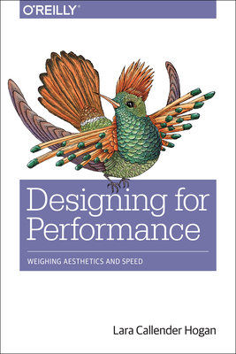 Image du vendeur pour Designing for Performance: Weighing Aesthetics and Speed (Paperback or Softback) mis en vente par BargainBookStores