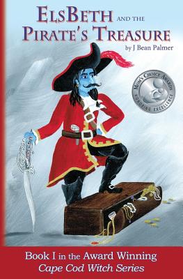 Seller image for Elsbeth and the Pirate's Treasure: Book I in the Cape Cod Witch Series (Paperback or Softback) for sale by BargainBookStores