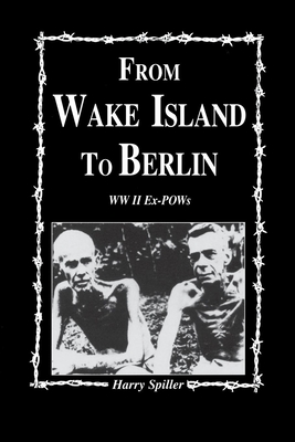 Imagen del vendedor de From Wake Island to Berlin (Paperback or Softback) a la venta por BargainBookStores