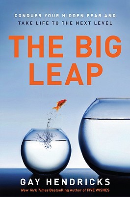 Seller image for The Big Leap: Conquer Your Hidden Fear and Take Life to the Next Level (Paperback or Softback) for sale by BargainBookStores