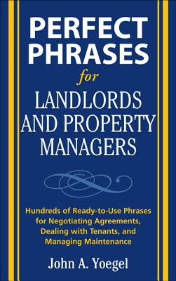 Bild des Verkufers fr Perfect Phrases for Landlords and Property Managers (Paperback or Softback) zum Verkauf von BargainBookStores