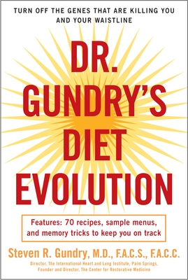 Image du vendeur pour Dr. Gundry's Diet Evolution: Turn Off the Genes That Are Killing You and Your Waistline (Paperback or Softback) mis en vente par BargainBookStores