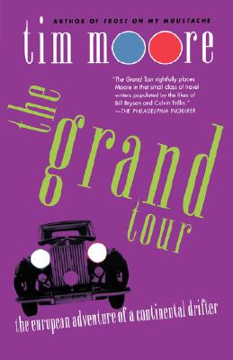 Seller image for The Grand Tour: The European Adventure of a Continental Drifter (Paperback or Softback) for sale by BargainBookStores
