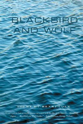 Seller image for Blackbird and Wolf: Poems (Paperback or Softback) for sale by BargainBookStores