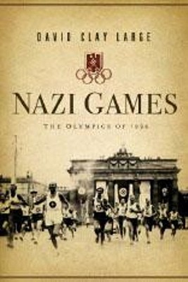 Imagen del vendedor de Nazi Games: The Olympics of 1936 (Hardback or Cased Book) a la venta por BargainBookStores