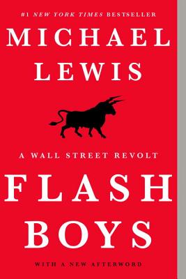 Seller image for Flash Boys: A Wall Street Revolt (Paperback or Softback) for sale by BargainBookStores